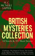 Sapper: British Mysteries Collection: 14 Novels & 70+ Short Stories 