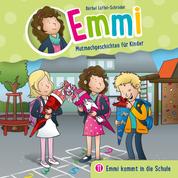 11: Emmi kommt in die Schule