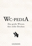 Wilhelm Goldmann Verlag GmbH: WC Pedia ★★★★