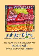 Theodor Nebl: Die Prinzessin auf der Erbse, und weitere schöne Märchen aus aller Welt 