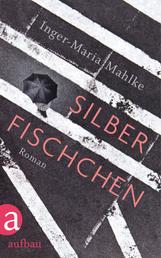 Silberfischchen - Roman
