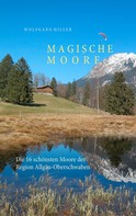 Wolfgang Hiller: Magische Moore ★★★★★