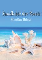 Monika Ihlow: Sandkiste der Poesie 
