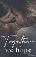 Justine Loogen: Together we hope ★★★★
