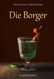 Die Borger - Mit farbigen Bildern von Emilia Dziubak