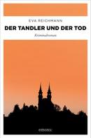 Eva Reichmann: Der Tandler und der Tod ★★★★