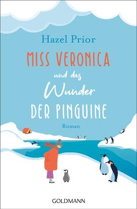 Miss Veronica und das Wunder der Pinguine
