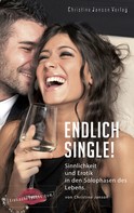 Christine Janson: Endlich Single! Sinnlichkeit und Erotik in den Solophasen des Lebens. ★★★★★