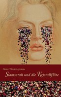 Heinz-Theodor Gremme: Siamsarah und die Kristallflöte 