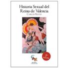 Carlos Recio: Historia sexual del Reino de Valencia 