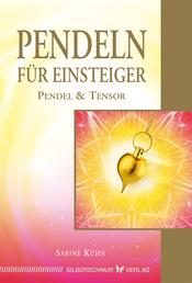 Pendeln für Einsteiger - Pendel & Tensor