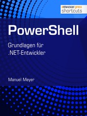 PowerShell - Grundlagen für .NET-Entwickler