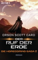 Orson Scott Card: Der Ruf der Erde - Die Homecoming-Saga 2 ★★★★