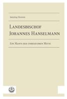 Janning Hoenen: Landesbischof Johannes Hanselmann 