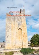 Padrig Voisin-Kervinio: GOULVEN, homme d'armes breton 