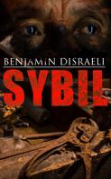 Benjamin Disraeli: Sybil 