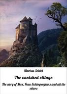 markus seidel: The vanished village 