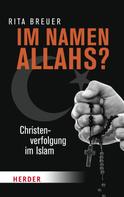 Rita Breuer: Im Namen Allahs? ★★★★