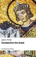 John Firth: Constantine the Great 