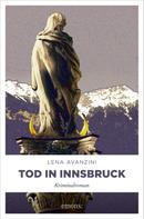Lena Avanzini: Tod in Innsbruck ★★★★