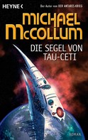 Michael McCollum: Die Segel von Tau Ceti ★★★★
