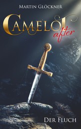 Camelot after - Der Fluch