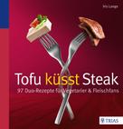 Iris Lange-Fricke: Tofu küsst Steak ★★★