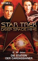 Kevin Way Jeter: Star Trek - Deep Space Nine: Die Station der Cardassianer ★★★★