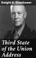 Dwight D. Eisenhower: Third State of the Union Address 
