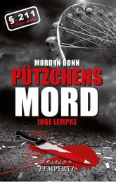 Pützchens Mord - Mord in Bonn