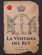 Olegario González Prado: La ventana del Rey 