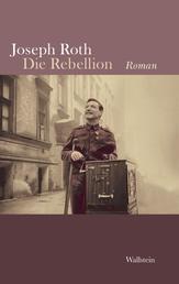 Die Rebellion - Roman