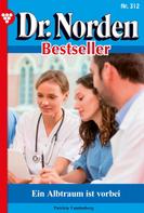 Patricia Vandenberg: Dr. Norden Bestseller 312 – Arztroman ★★★★