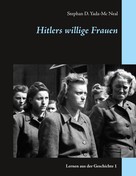 Stephan D. Yada-Mc Neal: Hitlers willige Frauen ★★★★★