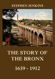 The Story of the Bronx