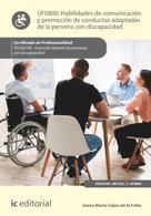 Juana María Cepas de la Coba: Habilidades de comunicación y promoción de conductas adaptadas de la persona con discapacidad. SSCG0109 