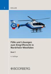 Fälle und Lösungen zum Eingriffsrecht in Nordrhein-Westfalen - Band 1