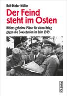 Rolf-Dieter Müller: Der Feind steht im Osten ★★★★