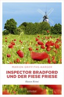 Marion Griffiths-Karger: Inspector Bradford und der fiese Friese ★★★★