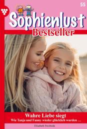 Sophienlust Bestseller 55 – Familienroman - Wahre Liebe siegt