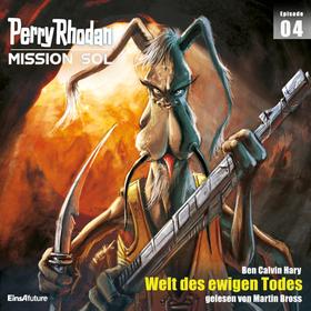 Perry Rhodan Mission SOL Episode 04: Welt des ewigen Todes