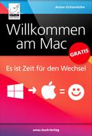 Anton Ochsenkühn: Willkommen am Mac ★