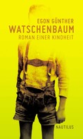 Egon Günther: Watschenbaum ★★★