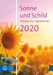 Sonne und Schild 2020 - Evangelischer Tageskalender 2020