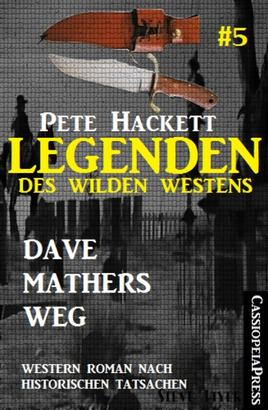 Legenden des Wilden Westens 5: Dave Mathers Weg