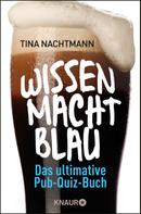 Tina Nachtmann: Wissen macht blau ★★★★