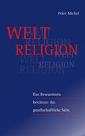 Peter Michel: Weltreligion ★