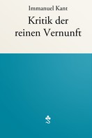 Immanuel Kant: Kritik der reinen Vernunft ★★★★