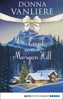 Donna VanLiere: Die Engel von Morgan Hill ★★★★