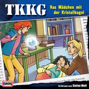 TKKG - Folge 166: Das Mädchen mit der Kristallkugel